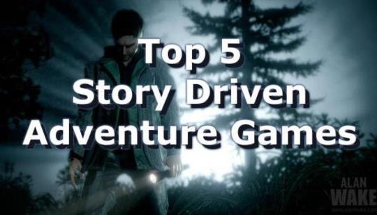 top-5-story-driven-adventure-games-n4g