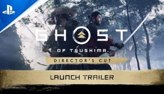 Ghost Of Tsushima Director's Cut - Launch Trailer | PS5, PS4 - TrendRadars