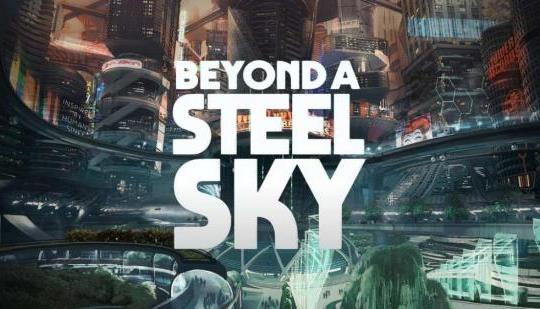 download beyond steel sky review